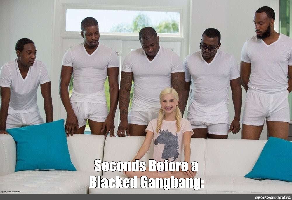 Blacked Gangbang
