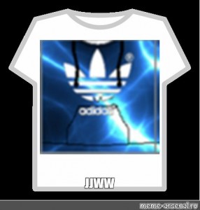 Create meme t shirt adidas, roblox adidas, get the Adidas" - Pictures - Meme-arsenal.com