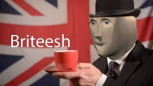 Create meme: English tea meme, The Englishman meme, are you from England