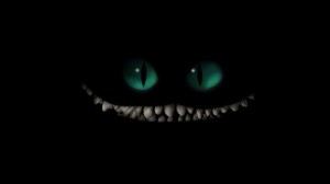 Create meme: darkness, the smile of the cat, the smile of the Cheshire