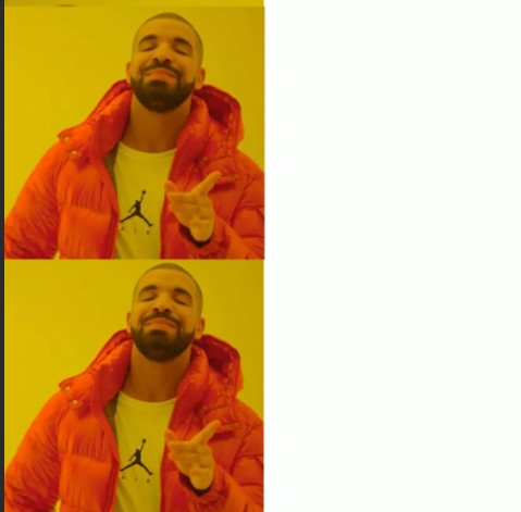 Drake Blank Meme Generator - Piñata Farms - The best meme