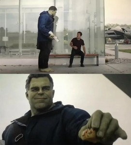 Create meme: Hulk and ant-man meme, Hulk nicras, Hulk and the Taco meme