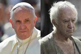 Create meme: Pope Francis , His highness game of thrones, Pope Francis 