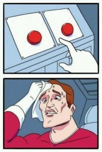 Create meme: meme selection with buttons buttons is difficult, two buttons meme template, difficult choice meme