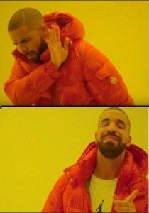 Create meme: meme Drake, template meme with Drake, the Negro in the orange jacket