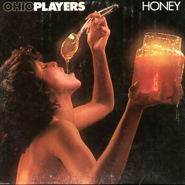 Create meme: ohio players honey cover, ohio players honey, ohio players honey 1975