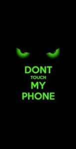 Создать мем: do not touch my phone обои, не трогай мой телефон hd, обои don't touch my phone зелëные глаза