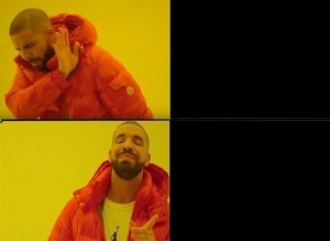 Create meme: meme with a black man in the orange jacket, meme with Drake pattern, memes with Drake pattern