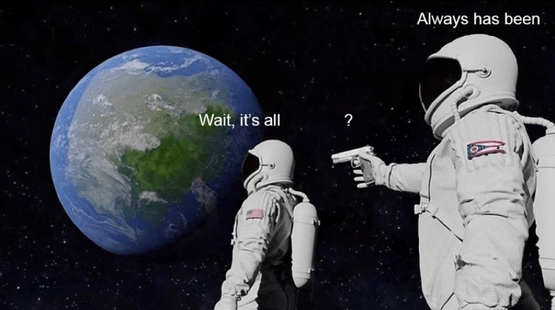 Создать мем: два астронавта мем, мем с астронавтами всегда им был, мем с космонавтами и пистолетом