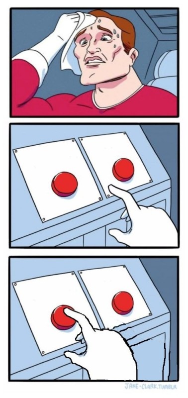 Create meme: red button meme, selection of button meme, two buttons meme template