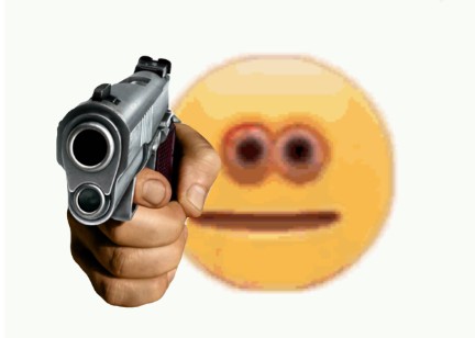 Create meme: smiley with a gun, with a gun meme, meme hand with a gun