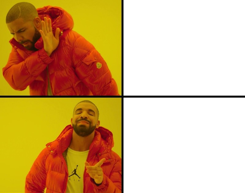 Create meme: meme with the dude in the orange jacket, drake meme, template meme with Drake