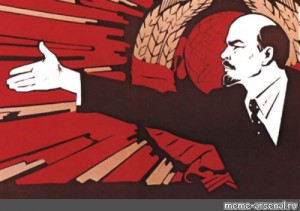 Create meme: poster Lenin , ekim devrimi , comrade 