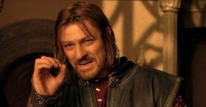 Create meme: Sean bean Boromir meme, the Lord of the rings Boromir, Boromir actor