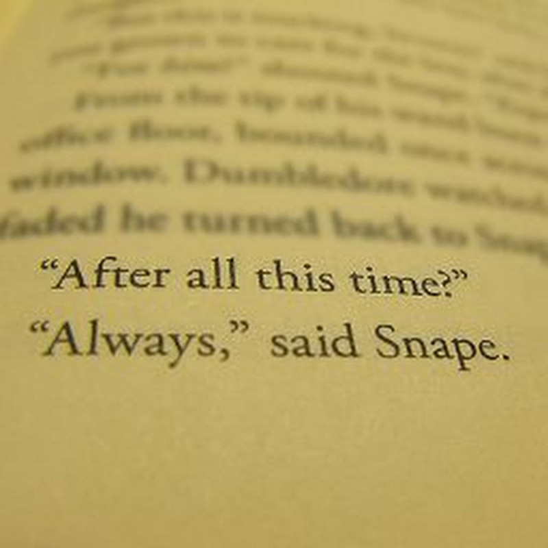 Create meme: after all this time always said snape, after all this time Harry Potter, after all this time always