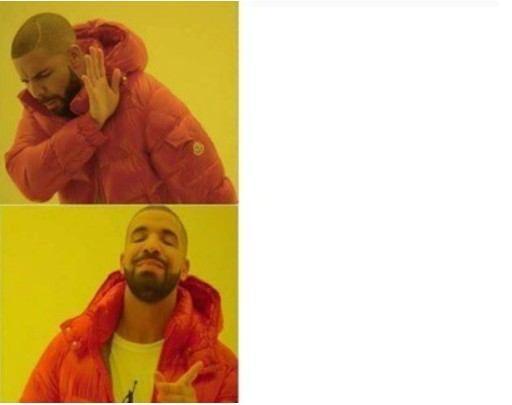 Create meme: drake meme, rapper Drake meme, template meme with Drake