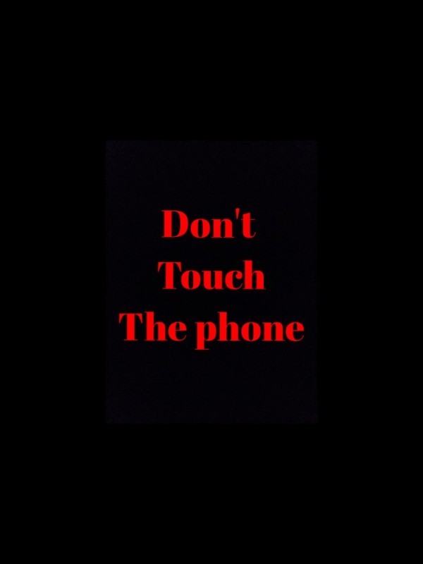 Create meme: don t touch my phone, don't touch my phone wallpapers for your phone, don't touch my phone