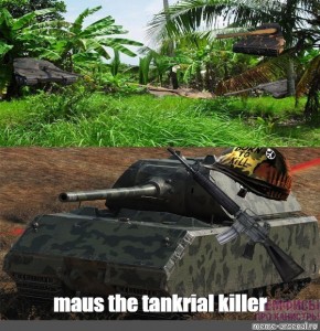 Create Meme Tanks Tanks Maus Wot World Of Tanks Maus Pictures Meme Arsenal Com