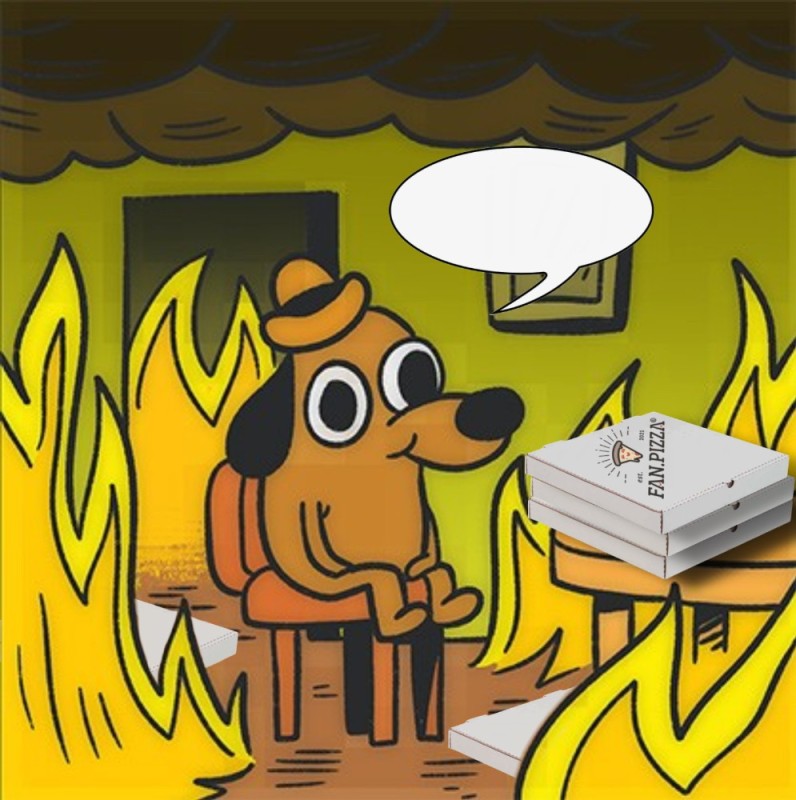 Создать мем: собака в горящем доме, собачка в огне мем, собака в пожаре мем