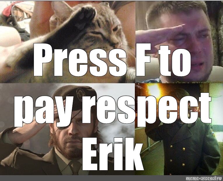 Сomics meme: Press F to pay respect Erik - Comics 