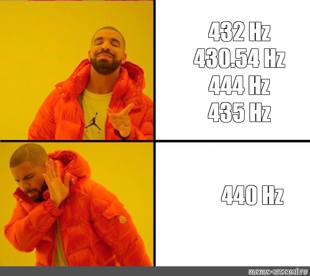 bolsillo lema Gratificante Сomics meme: "432 Hz 430.54 Hz 444 Hz 435 Hz 440 Hz" - Comics -  Meme-arsenal.com