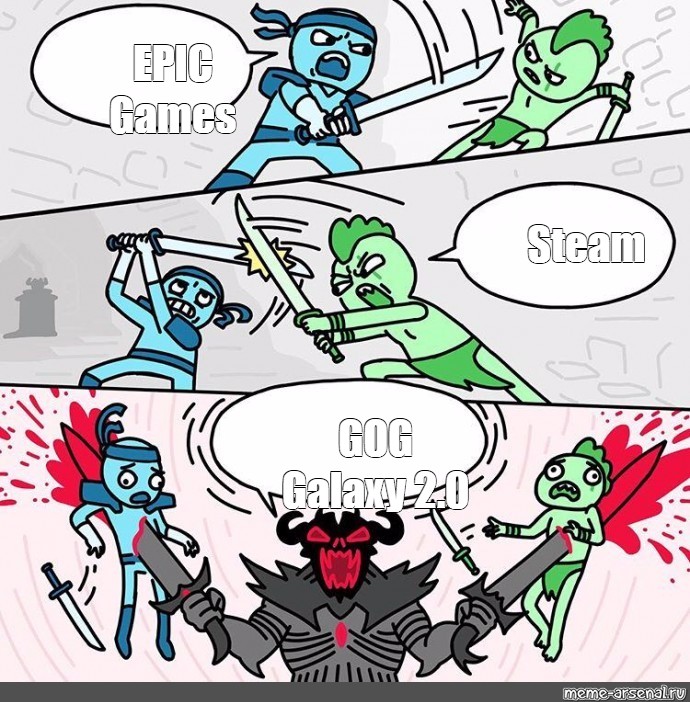 Somics Meme Epic Games Steam Gog Galaxy 2 0 Comics Meme Arsenal Com