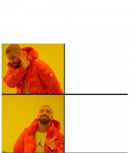 Create meme: drake meme, drake memes, meme with Drake pattern