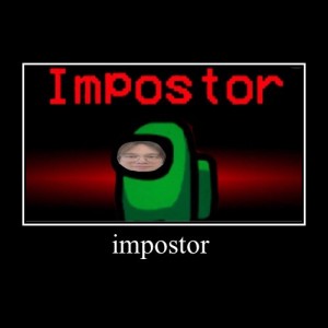 Создать мем: текст, impostor, among us impostor обои