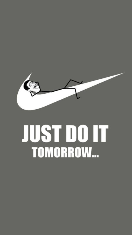 Создать мем: nike just do it, обои на айфон прикольные с надписями, just do it