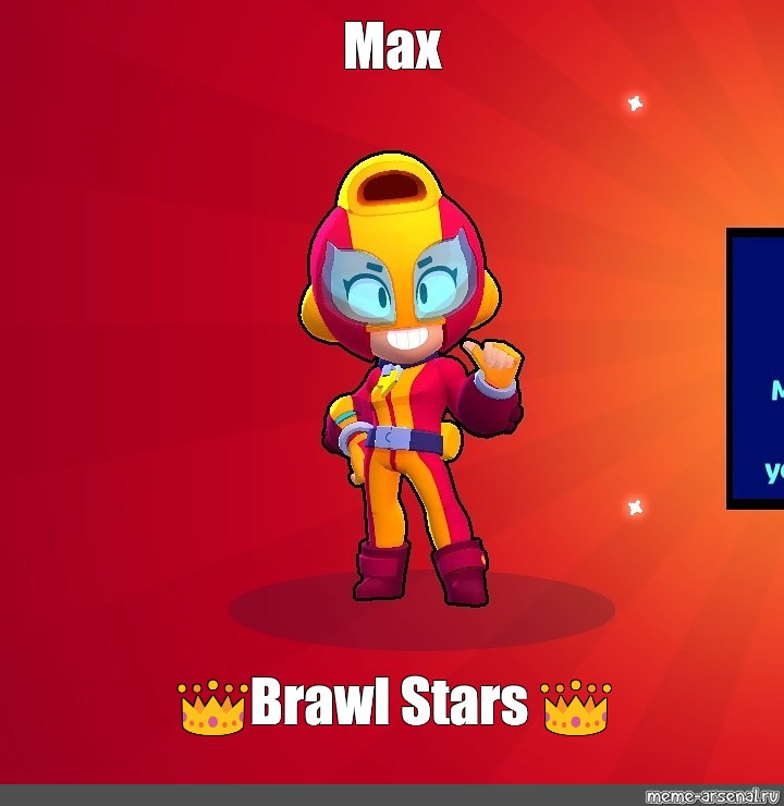 Meme Max Brawl Stars All Templates Meme Arsenal Com - brawl stars all max