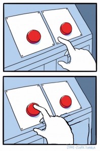 Создать мем: сложный выбор, мем сложный выбор две кнопки, мем с двумя кнопками
