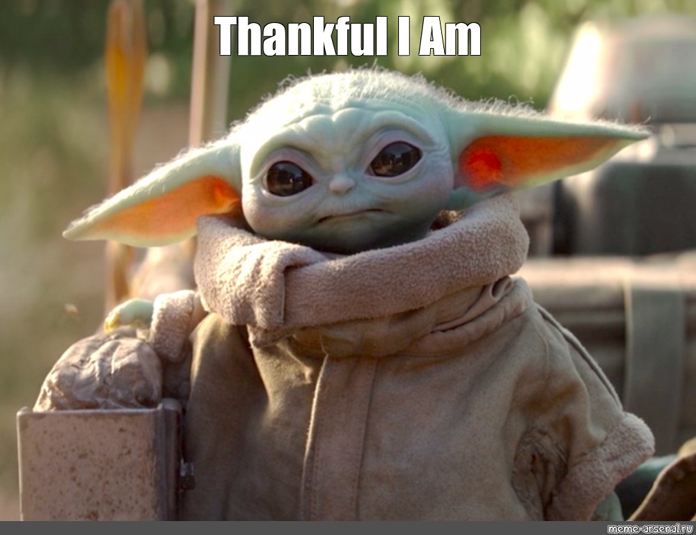 Meme: "Thankful I Am" - All Templates - Meme-arsenal.com