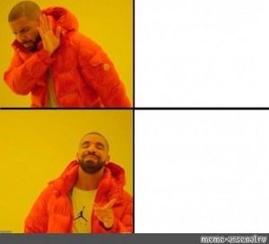 Create meme: memes with Drake pattern, template meme with Drake, meme with Drake pattern