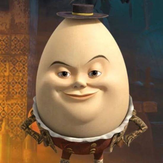 Create meme: humpty egg, the egg from puss in boots, humpty dumpty