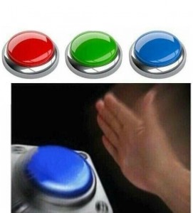 Create meme: blue button meme template, three-button meme, 3 buttons MEM