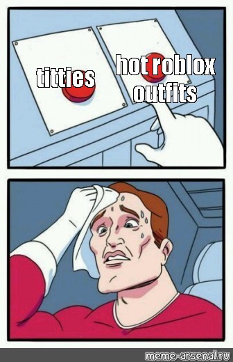 Somics Meme Hot Roblox Outfits Titties Comics Meme Arsenal Com