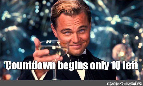 Мем: "Countdown begins only 10 left", , 1,leonardo dicaprio,гэтсб...