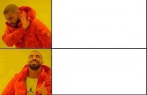 Create meme: rapper Drake meme, meme with a black man in the orange jacket, meme with Drake pattern