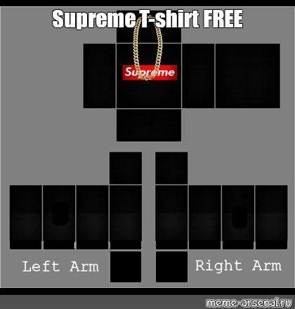 Meme Supreme T Shirt Free All Templates Meme Arsenal Com - roblox clothing template free