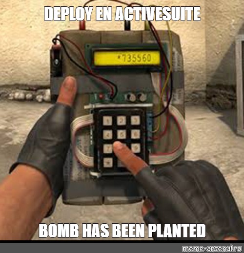 Meme: "DEPLOY EN ACTIVESUITE BOMB HAS - All Templates - Meme-arsenal.com