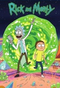 Create meme: Rick and Morty animated series, Rick and Morty poster, Rick and Morty