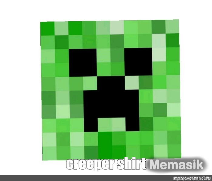 Meme Creeper Shirt All Templates Meme Arsenal Com - roblox creeper shirt