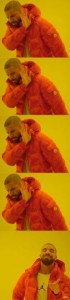 Create meme: rapper Drake, meme drake, memes with Drake pattern