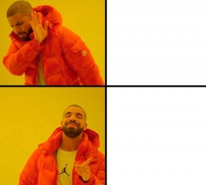 Create meme: Drake meme original, meme with Drake empty, drake meme