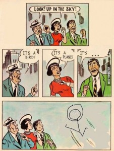 Create meme: jokes comics, funny comics, it's a bird it's a plane meme