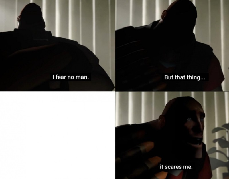 Create meme: i fear no man, memes, meme of i fear no man