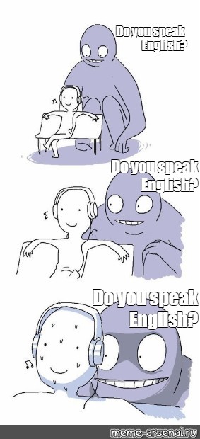 Somics Meme Do You Speak English Do You Speak English Do You Speak English Comics Meme Arsenal Com