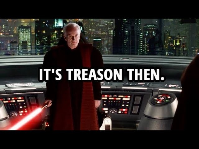 Создать мем: star wars, palpatine treason, its treason then