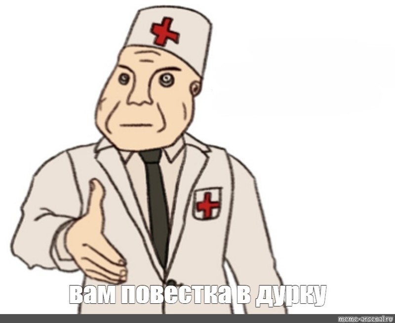 Create meme: meme doctor, Dr. meme, The drawing of the doctor from the durka