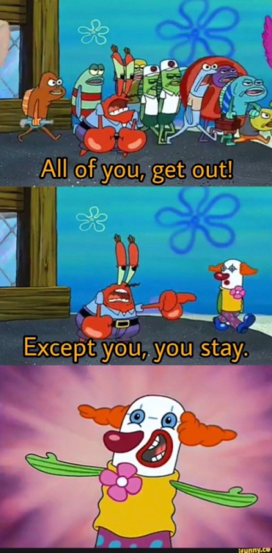 Create meme: except you, you stay, mr krabs meme, sponge Bob square pants 